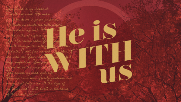 He Is With Us: The Shepherd Knows Us Image