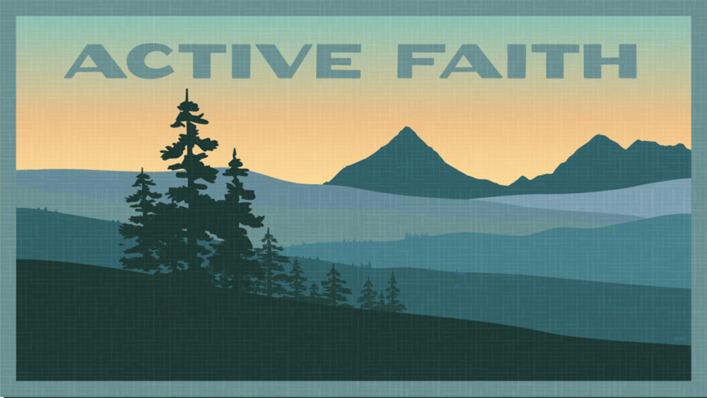 Active Faith
