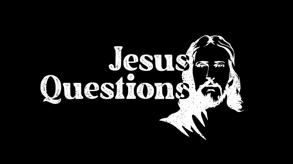 Jesus Questions